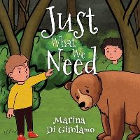 Book Cover for Just What We Need by Marina Di Girolamo