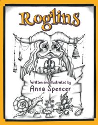 Book Cover for Roglins by Anna Spencer