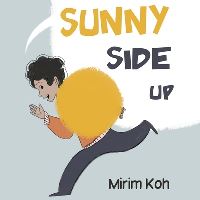 Book Cover for Sunny Side Up by Mirim Koh