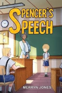 Book Cover for Spencer's Speech by Merryn Jones