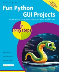 Book Cover for Fun Python GUI Projects in Easy Steps by Dan Aldred