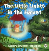 The Little Lights In The Forest