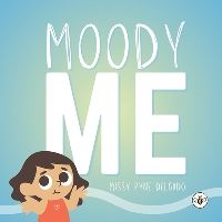 Book Cover for Moody Me by Missy Pyne Delgado