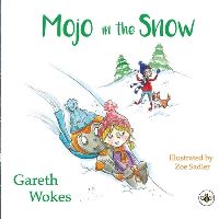 Book Cover for Mojo in the Snow by Gareth Wokes