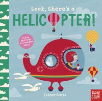 Book Cover for Look, There's a Helicopter! by Esther Aarts