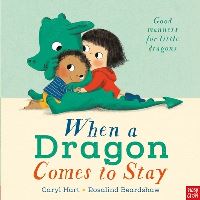 Book Cover for When a Dragon Comes to Stay by Caryl Hart