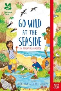Book Cover for Go Wild at the Seaside by Goldie Hawk, National Trust Great Britain