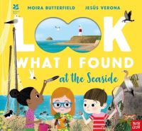 Book Cover for Look What I Found at the Seaside by Moira Butterfield, National Trust Great Britain