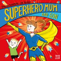 Book Cover for Superhero Mum and Son by Timothy Knapman