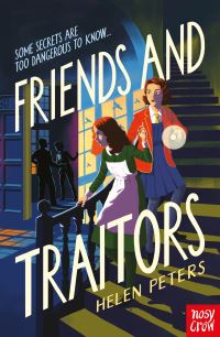 Book Cover for Friends and Traitors by Helen Peters