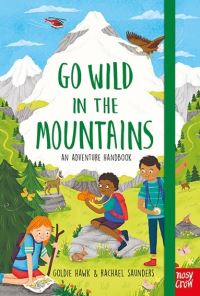 Book Cover for Go Wild in the Mountains by Goldie Hawk
