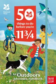 Book Cover for 50 Things to Do Before You're 11 3/4 by National Trust Great Britain