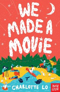 Book Cover for We Made a Movie by Charlotte Lo