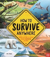 Book Cover for How to Survive Anywhere by Ben Lerwill