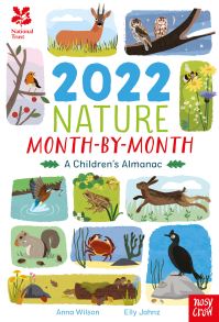 Book Cover for 2022 Nature Month-by-Month by Anna Wilson, National Trust Great Britain