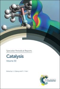 Book Cover for Catalysis. Volume 30 by James J Spivey, YiFan Han