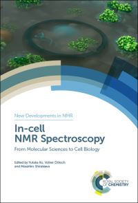 Book Cover for In-Cell NMR Spectroscopy Volume 21 by Yutaka Ito, Volker Dötsch, Masahiro Shirakawa