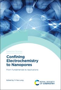 Book Cover for Confining Electrochemistry to Nanopores by YiTao Long