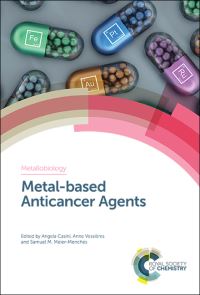 Book Cover for Metal-Based Anticancer Agents by Angela Casini, Anne Vessières, Samuel M MeierMenches