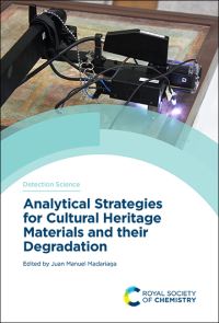 Book Cover for Analytical Strategies for Cultural Heritage Materials and Their Degradation by Juan María Madariaga