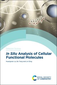 Book Cover for In Situ Analysis of Cellular Functional Molecules by Huangxian Ju, Bo Tang, Lin Ding