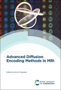 Book Cover for Advanced Diffusion Encoding Methods in MRI by Daniel Topgaard, William S Price