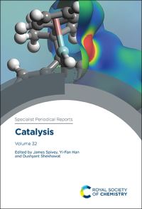 Book Cover for Catalysis. Volume 32 by James J Spivey, YiFan Han, Dushyant Shekhawat