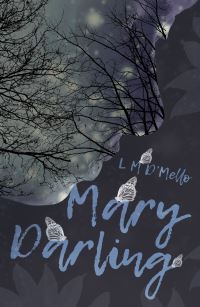 Book Cover for Mary Darling by L M dMello