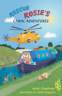 Book Cover for Rescue Rosie's Canal Adventures by Andrew Chapman