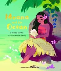 Book Cover for Moana and the Ocean by Heather Knowles