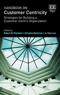 Book Cover for Handbook on Customer Centricity by Robert W Palmatier, Christine Moorman, JuYeon Lee