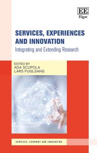 Book Cover for Services, Experiences and Innovation by Ada Scupola, Lars Fuglsang