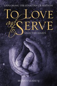 Book Cover for To Love and to Serve by Brian OLeary