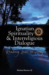 Book Cover for Ignatian Spirituality & Interreligious Dialogue by Michael Barnes