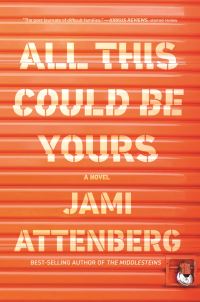 Book Cover for All This Could Be Yours by Jami Attenberg