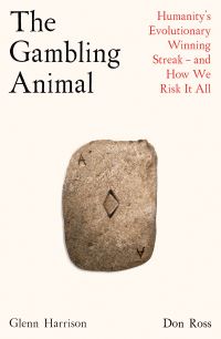 Book Cover for The Gambling Animal by Glenn W Harrison, Don Ross