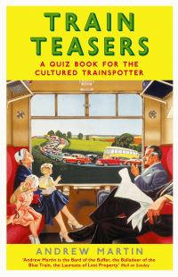 Book Cover for Train Teasers by Andrew Martin