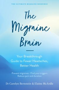 Book Cover for The Migraine Brain by Carolyn Bernstein, Elaine McArdle