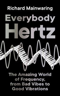 Book Cover for Everybody Hertz by Richard Mainwaring