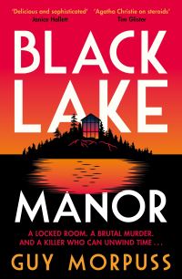 Book Cover for Black Lake Manor by Guy Morpuss