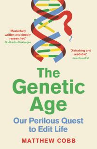 Book Cover for The Genetic Age by Matthew Cobb