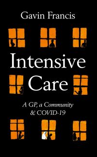 Book Cover for Intensive Care by Gavin Francis