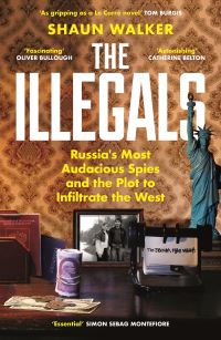 Book Cover for The Illegals by Shaun Walker