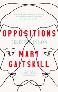Book Cover for Oppositions by Mary Gaitskill