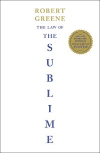 Book Cover for The Law of the Sublime by Robert Greene
