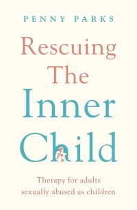 Book Cover for Rescuing the 'Inner Child' by Penny Parks