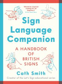 Book Cover for Sign Language Companion by Cath Smith