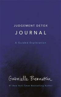 Book Cover for Judgement Detox Journal by Gabrielle Bernstein