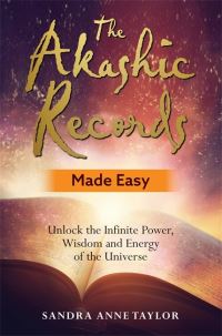 Book Cover for The Akashic Records Made Easy by Sandra Anne Taylor