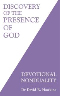 Book Cover for Discovery of the Presence of God by David R Hawkins